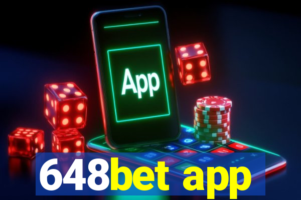 648bet app